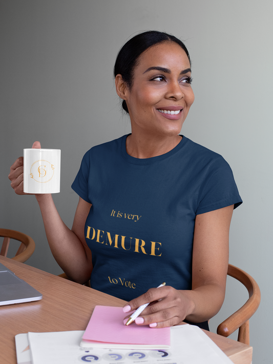 it is very DEMURE to vote Unisex t-shirt